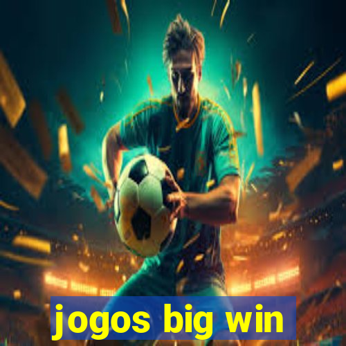 jogos big win