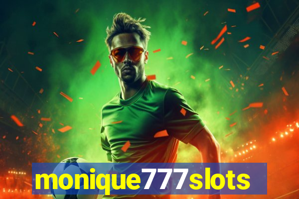 monique777slots