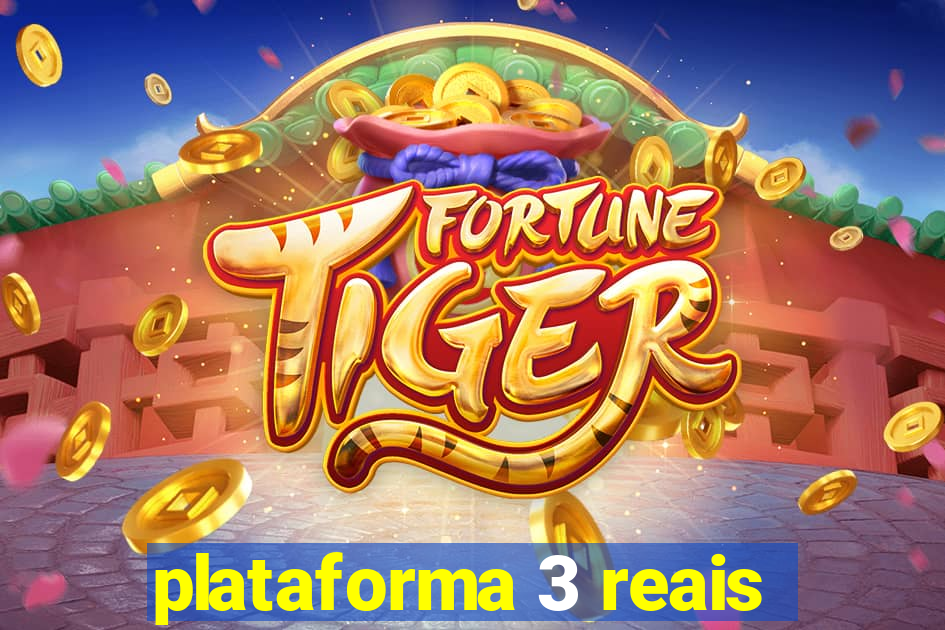 plataforma 3 reais