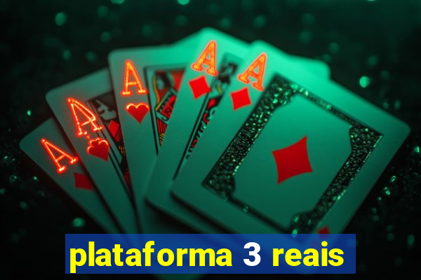 plataforma 3 reais