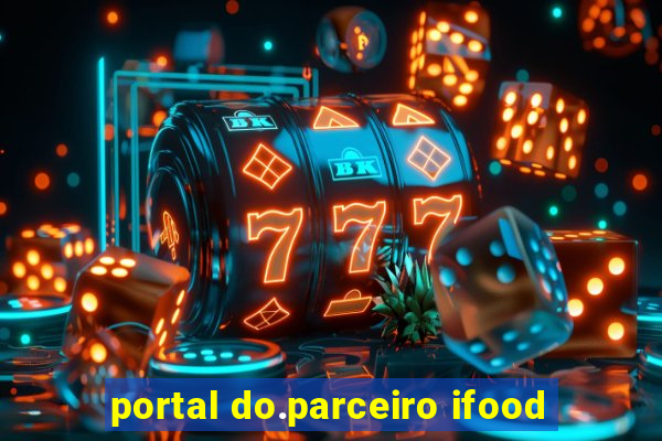portal do.parceiro ifood