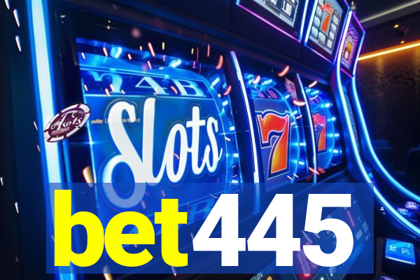 bet445
