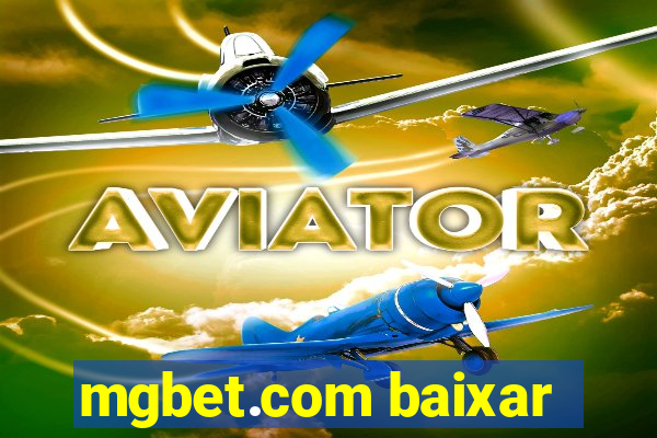mgbet.com baixar