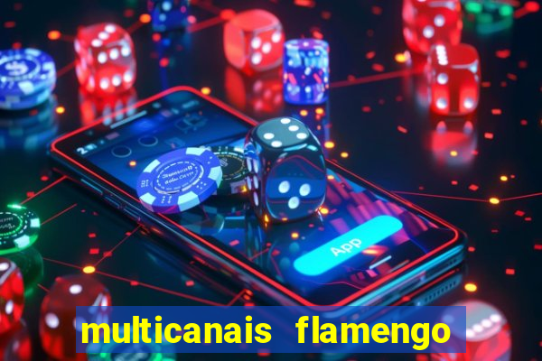 multicanais flamengo x bolivar