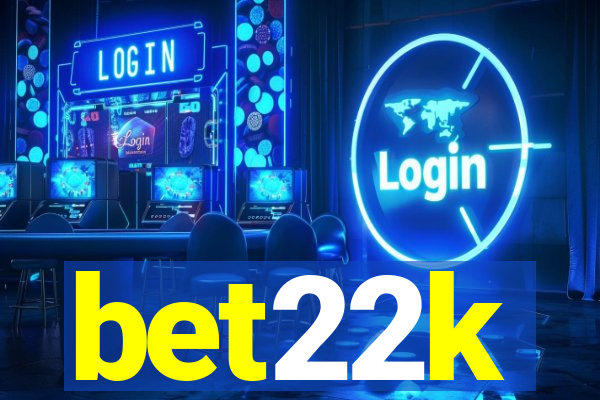 bet22k