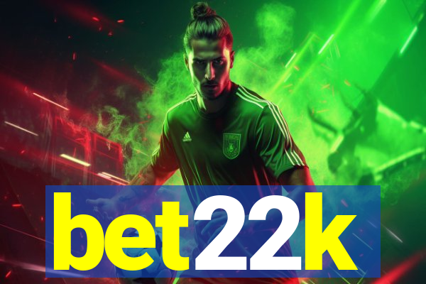 bet22k