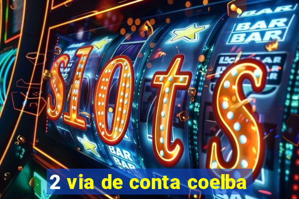 2 via de conta coelba