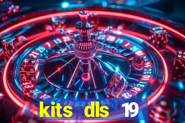 kits dls 19 barcelona 2023