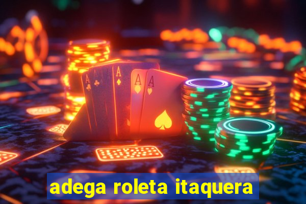 adega roleta itaquera