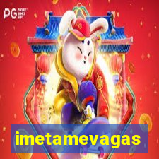 imetamevagas