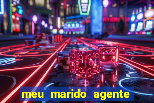 meu marido agente secreto legendado