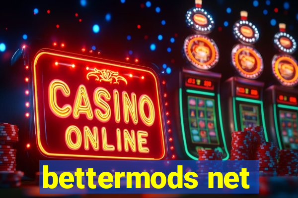 bettermods net
