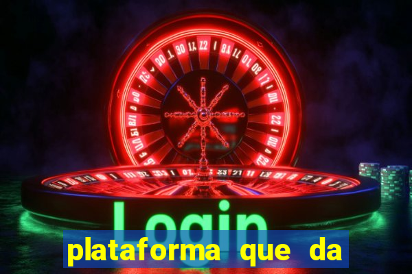 plataforma que da 30 reais no cadastro
