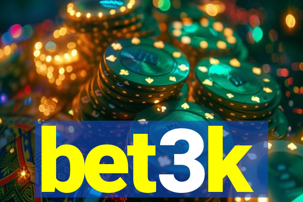 bet3k