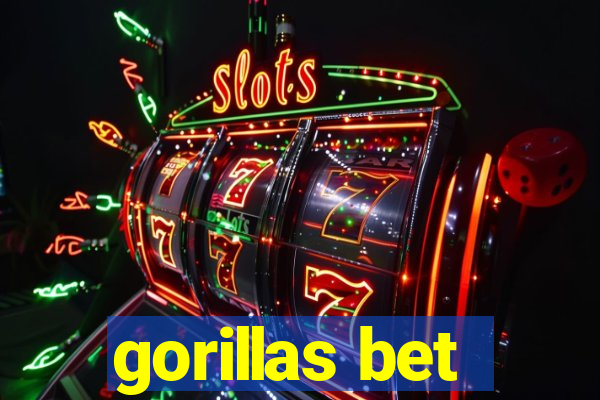 gorillas bet