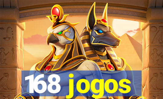 168 jogos