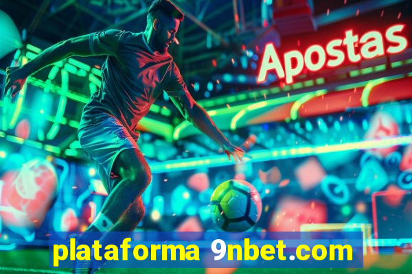 plataforma 9nbet.com