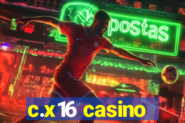 c.x16 casino