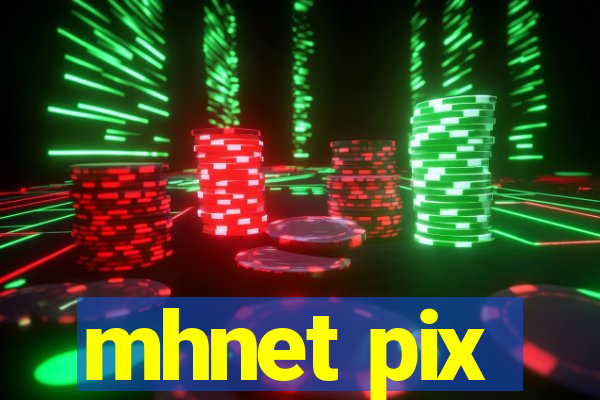 mhnet pix