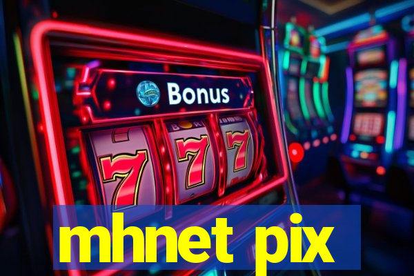 mhnet pix