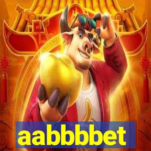 aabbbbet