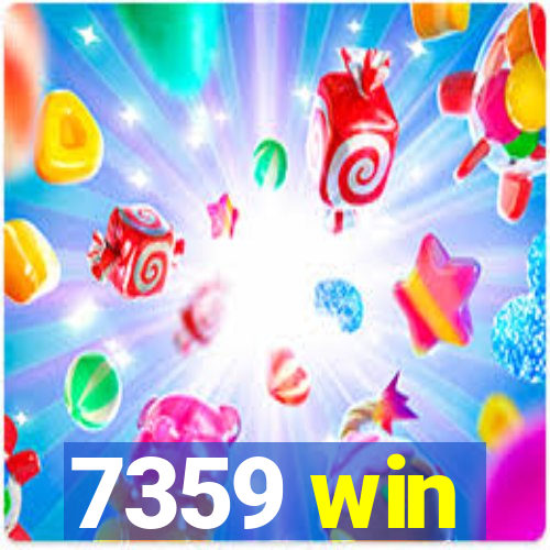 7359 win
