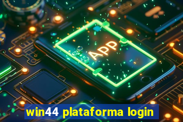 win44 plataforma login