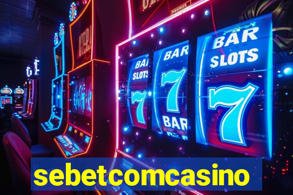 sebetcomcasino