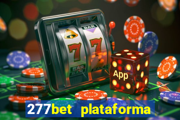 277bet plataforma de jogos