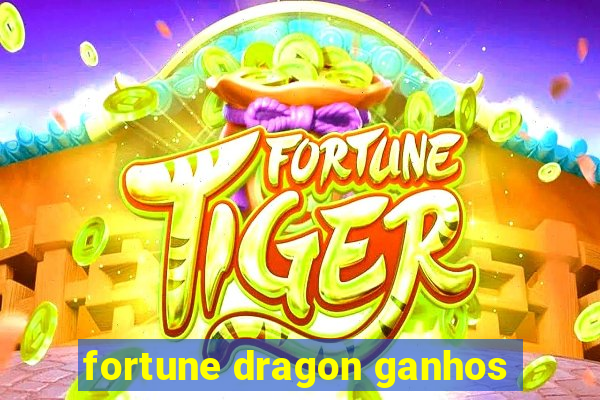 fortune dragon ganhos