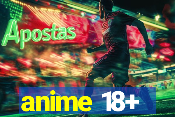 anime 18+