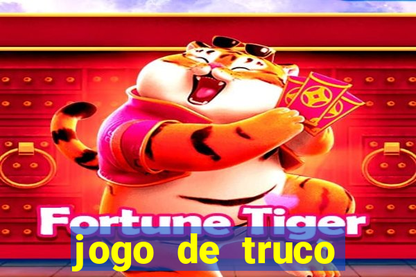 jogo de truco valendo dinheiro real