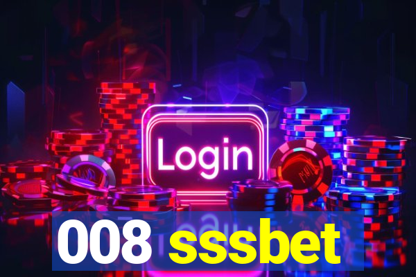 008 sssbet
