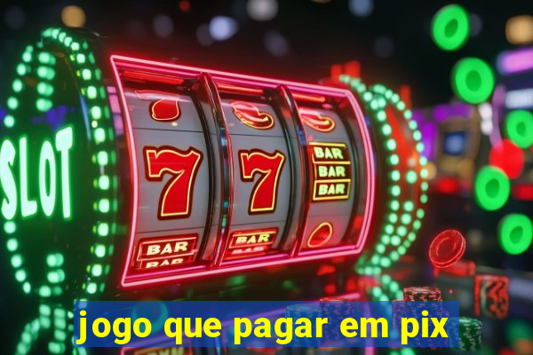jogo que pagar em pix