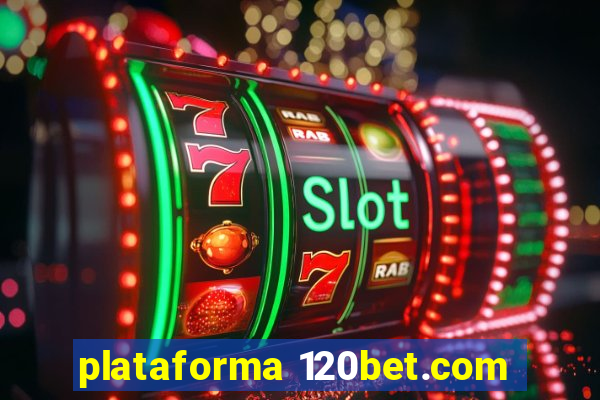 plataforma 120bet.com