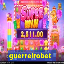 guerreirobet