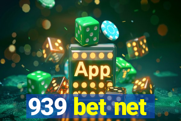939 bet net