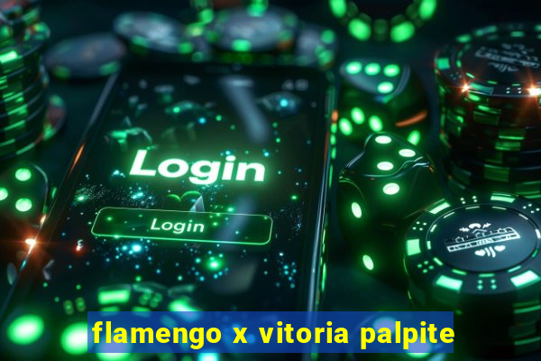 flamengo x vitoria palpite