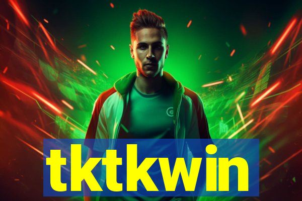 tktkwin
