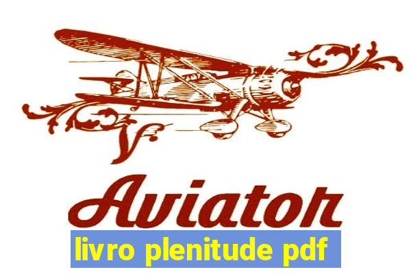 livro plenitude pdf