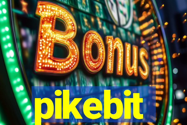 pikebit