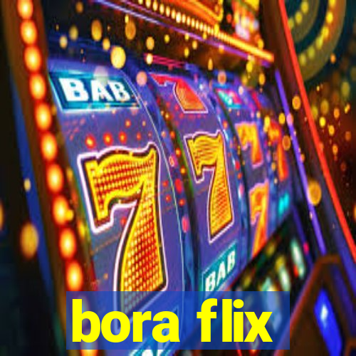 bora flix