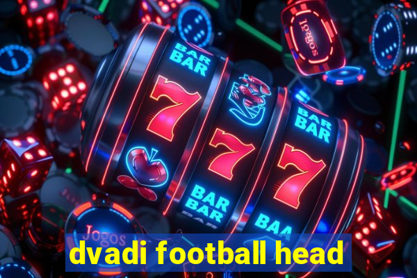 dvadi football head