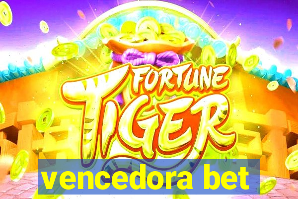 vencedora bet