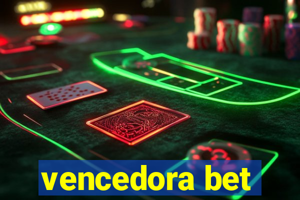 vencedora bet