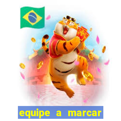 equipe a marcar primeiro 1 tempo betano