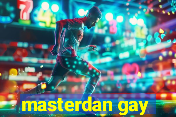 masterdan gay