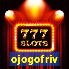 ojogofriv