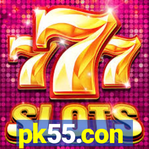 pk55.con