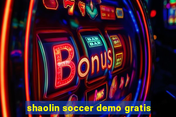 shaolin soccer demo gratis